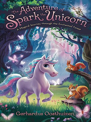 cover image of The Adventure of Spark the Unicorn